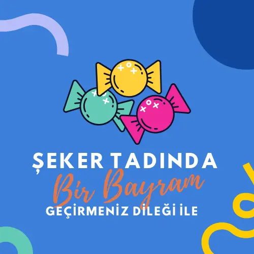Şeker Bayramınız Kutlu Olsun