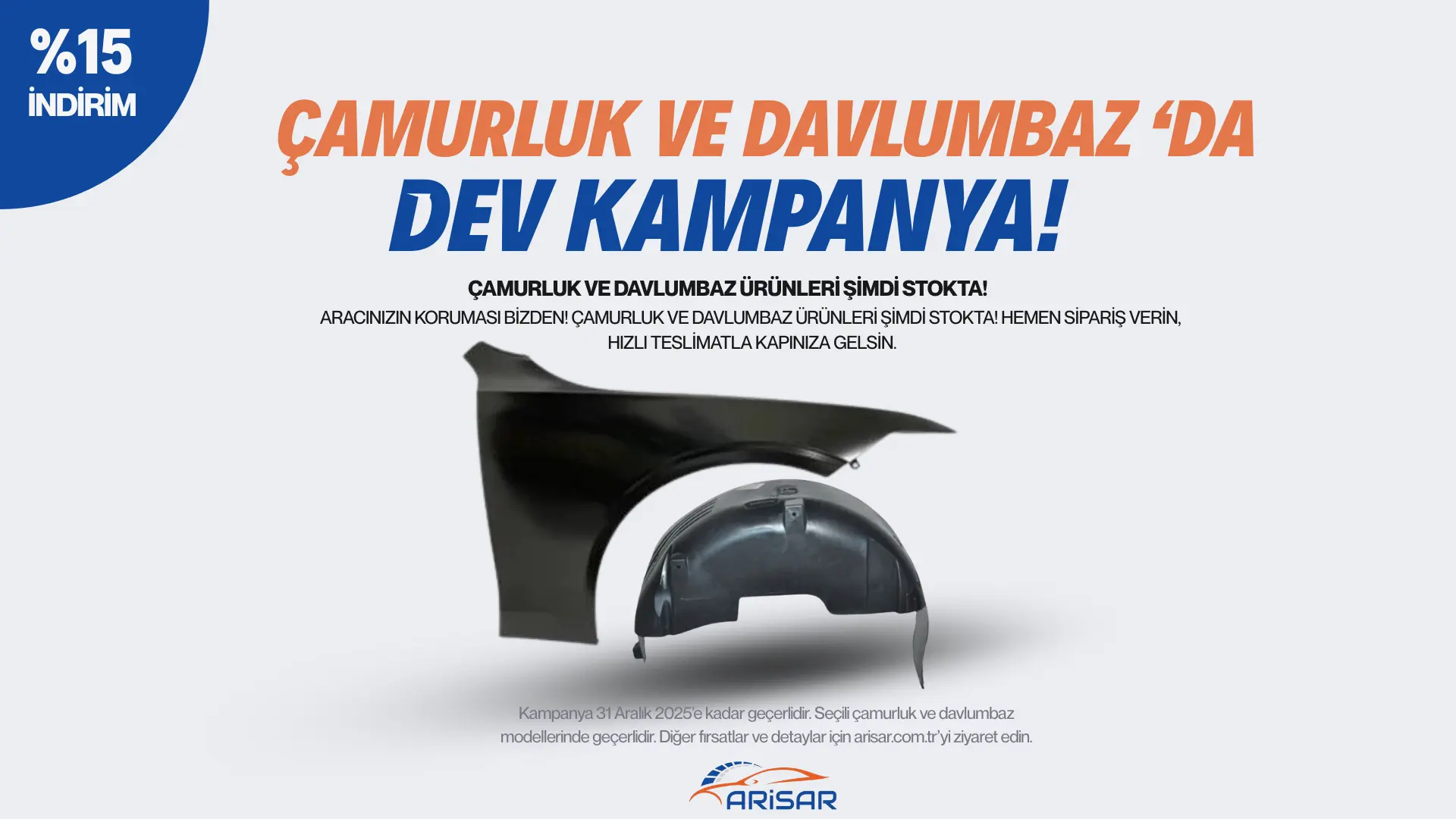 Çamurluk ve Davlumbaz Kampanyası