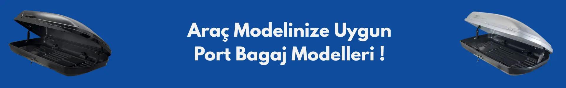 Port Bagaj Modelleri