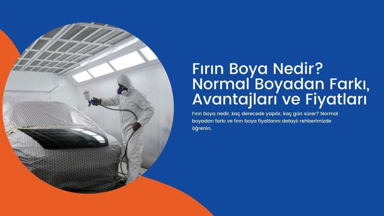 Fırın Boya Nedir? Normal Boyadan Farkı, Avantajları ve Fiyatları