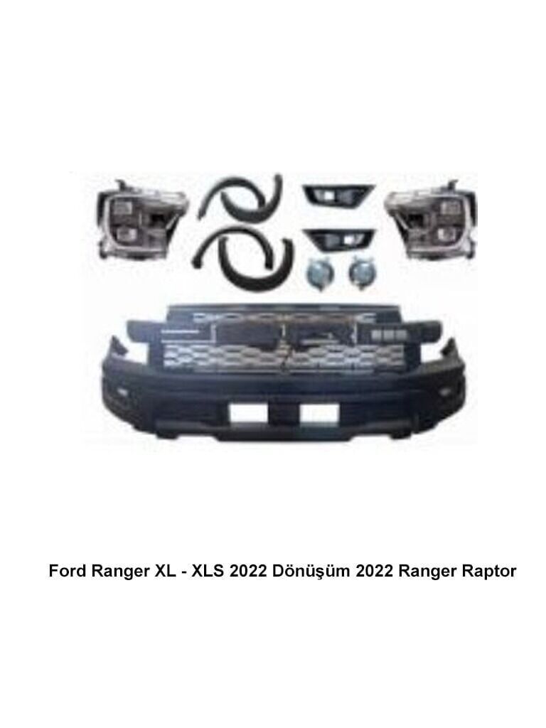 Ford Ranger 2.0 XL XLS 2022 Dönüşüm Parçası