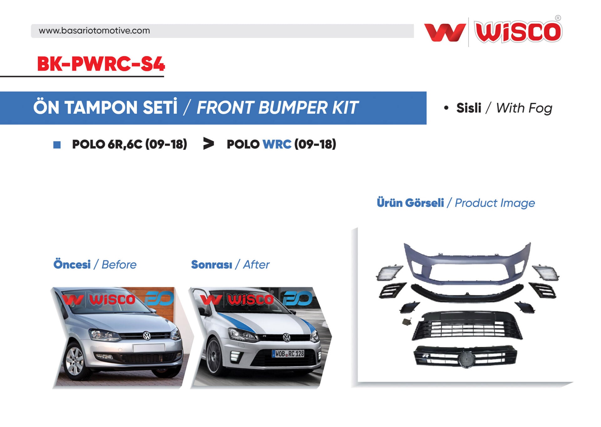 Volkswagen Polo WRC 2009-2018 Ön Sis Farlı Tampon Seti